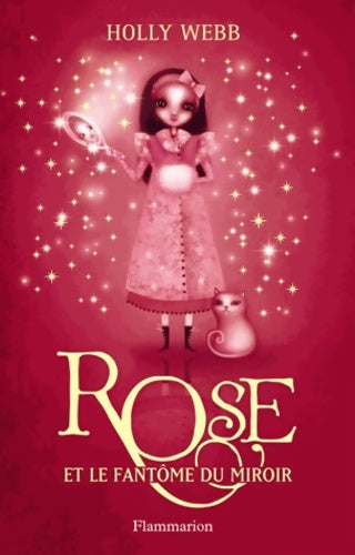 Livrenpoche : Rose et la fantôme du miroir - Holly Webb - Livre