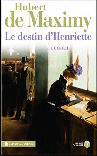 Livrenpoche : Le destin d'Honorine - Hubert De Maximy - Livre