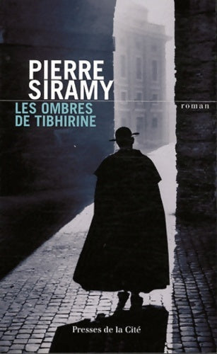 Livrenpoche : Les ombres de Tibhirine - Pierre Siramy - Livre
