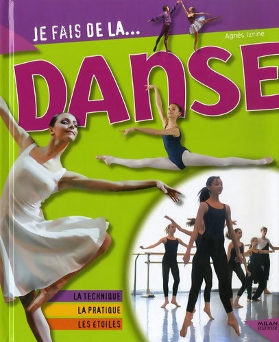 Livrenpoche : Je fais de la danse - Agnès Izrine - Livre