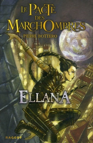 Livrenpoche : Ellana - Pierre Bottero - Livre