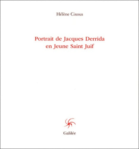 Livrenpoche : Portrait de jacques derrida en jeune saint juif - Hélène Cixous - Livre