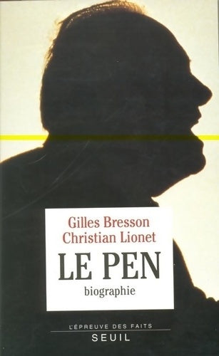 Livrenpoche : Le pen - Gilles Bresson - Livre