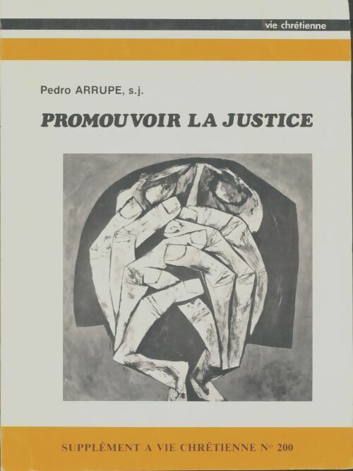 Livrenpoche : Promouvoir la justice - Pedro Arrupe - Livre
