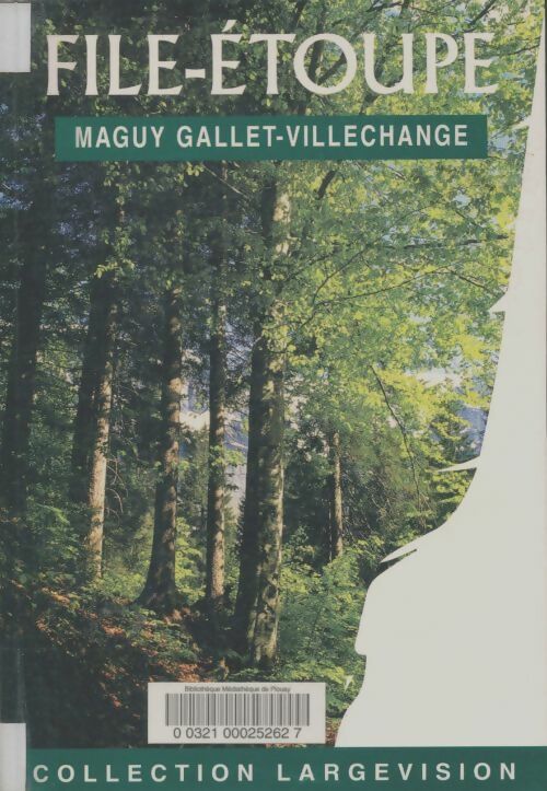 Livrenpoche : File-étoupe - Maguy Gallet-Villechange - Livre