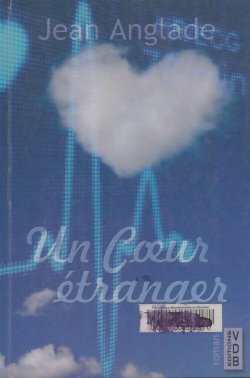 Livrenpoche : Un coeur étranger - Jean Anglade - Livre
