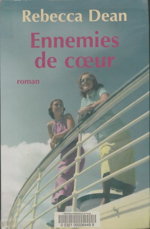 Livrenpoche : Ennemies de coeur - Rebecca Dean - Livre