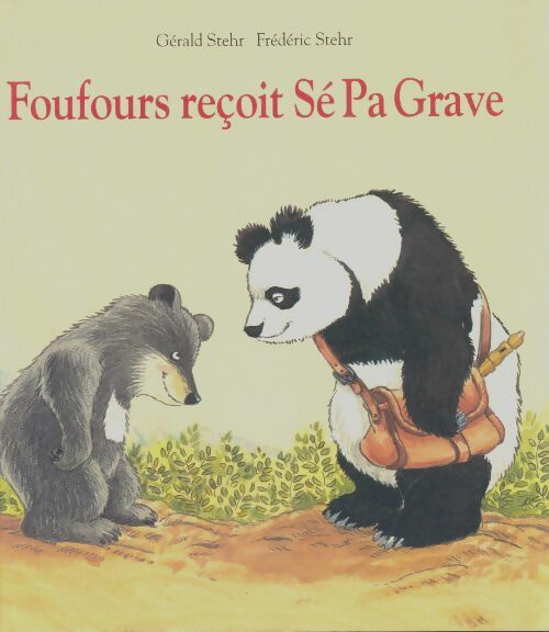 Livrenpoche : Foufours reçoit Sé Pa Grave - Gérald Stehr - Livre