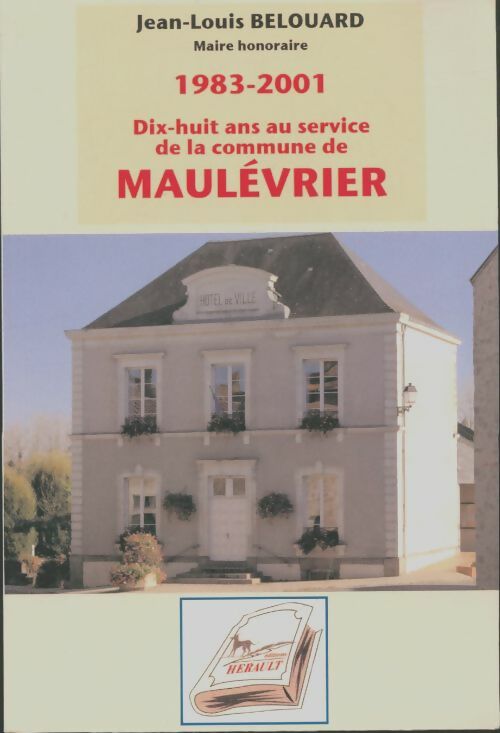 Livrenpoche : Maulévrier 1983-2001 - Jean-Louis Belouard - Livre