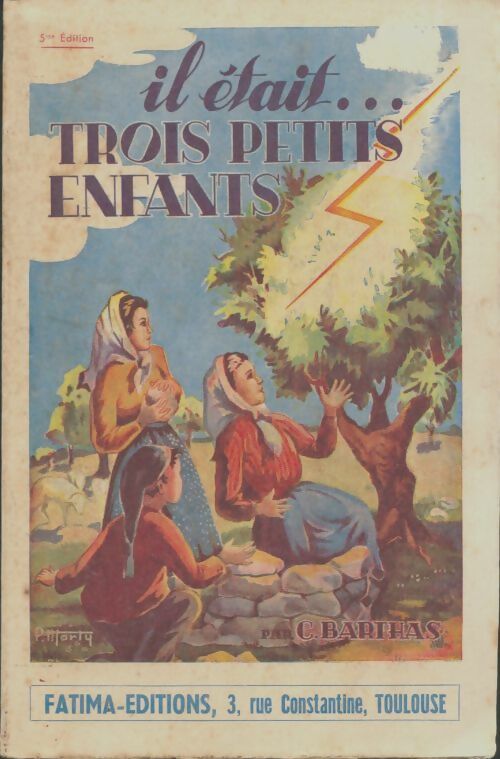Livrenpoche : Il était trois petits enfants - C. Barthas - Livre