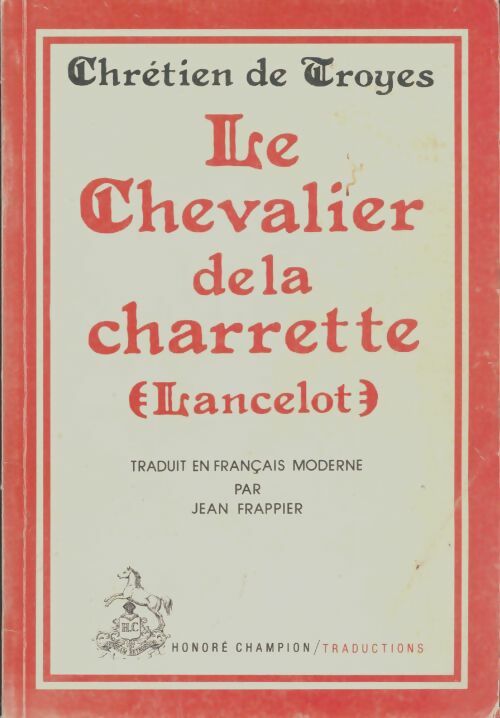 Livrenpoche : Le chevalier de la charrette - Chrétien de Troyes - Livre