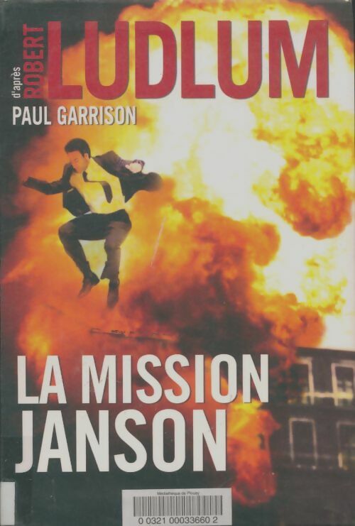 Livrenpoche : La mission Janson - Justin Scott, Paul Garrison - Livre