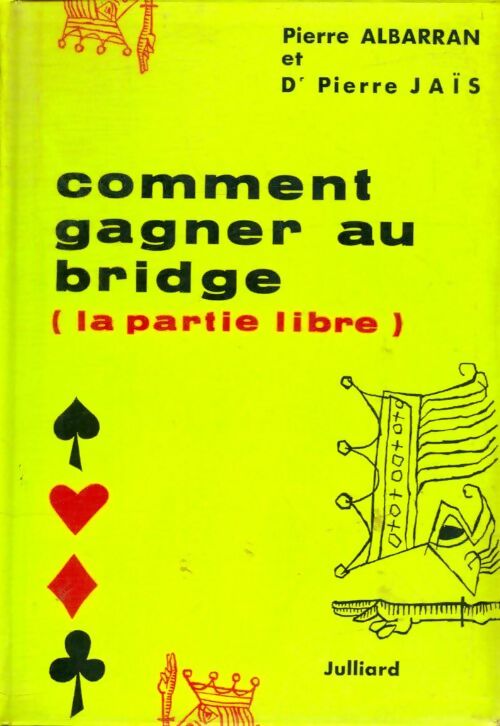 Livrenpoche : Comment gagner au bridge - Dr. Pierre Jais - Livre