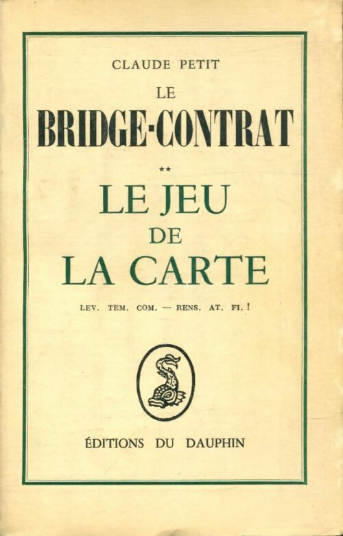 Livrenpoche : Le bridge-contrat Tome II : Le jeu de la carte - Claude Petit - Livre