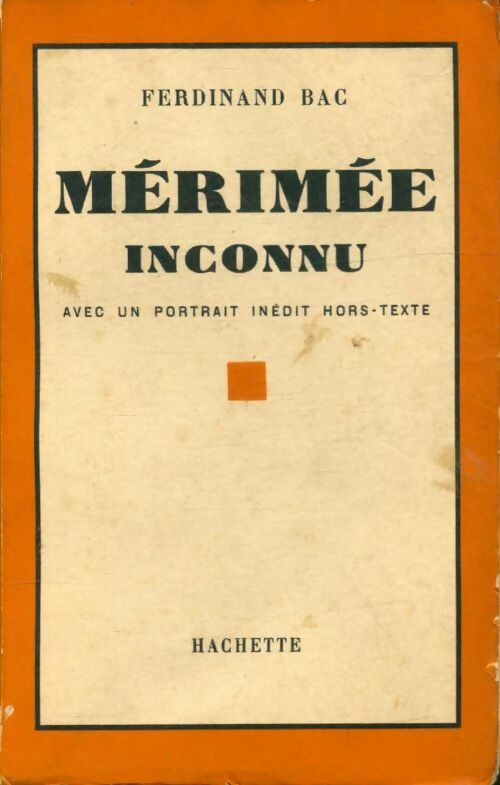 Livrenpoche : Mérimée inconnu - Ferdinand Bac - Livre