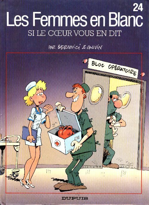 Livrenpoche : Les femmes en blanc Tome XXIV : Si le coeur vous en dit - Bercovici - Livre