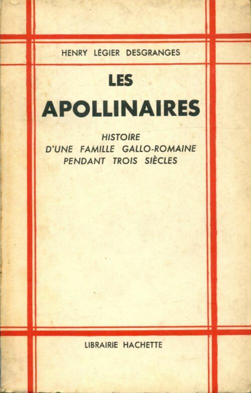 Livrenpoche : Les apollinaires - Henry Légier Desgranges - Livre