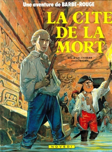 Livrenpoche : Les aventures de Barbe-Rouge Tome XXIII : La cité de la mort - Christian Gaty - Livre