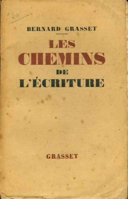 Livrenpoche : Les chemins de l'écriture - Bernard Grasset - Livre