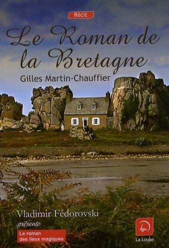 Livrenpoche : Le roman de la Bretagne (grands caractères) - Gilles Martin-Chauffier - Livre