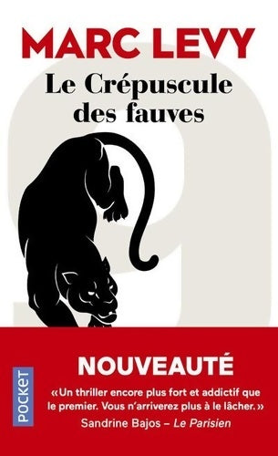 Livrenpoche : Le crépuscule des fauves - Marc Lévy - Livre