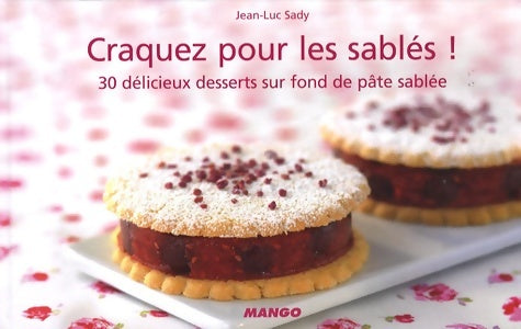 Livrenpoche : Craquez pour les sablés ! - Jean-Luc Sady - Livre