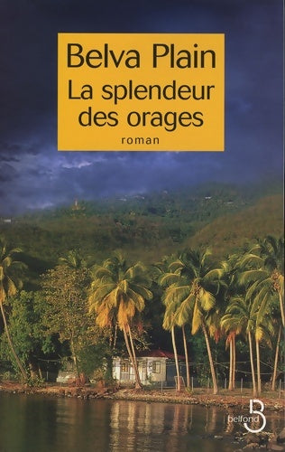 Livrenpoche : La splendeur des orages - Belva Plain - Livre