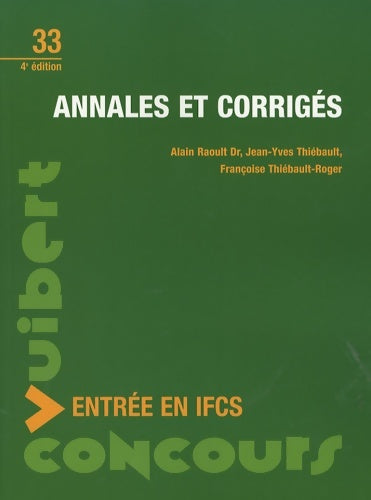 Livrenpoche : Entrée en IFCS : Annales et corrigés - Alain Raoult - Livre