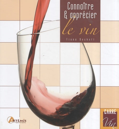 Livrenpoche : Connaître & apprécier le vin - Fiona Beckett - Livre