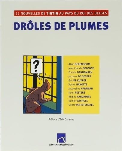 Drôles de plumes : 11 nouvelles de tintin au pays du roi des belges - Hergé - Livre