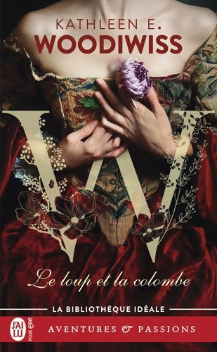 Livrenpoche : Le loup et la colombe - Kathleen E. Woodiwiss - Livre
