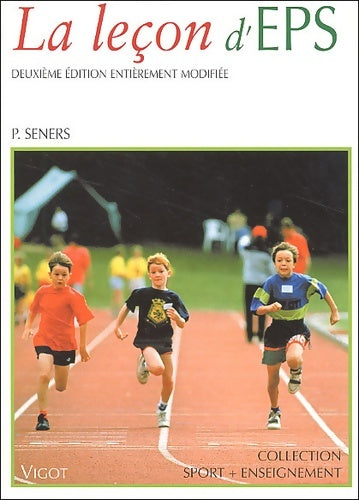 Livrenpoche : Sport + enseignement - Patrick Seners - Livre
