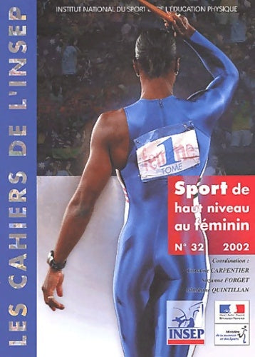 Livrenpoche : Sport de haut niveau au féminin. : Tome I - Collectif - Livre