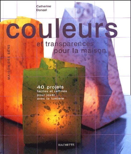 Livrenpoche : Couleurs dans la maison - C. Donzel - Livre