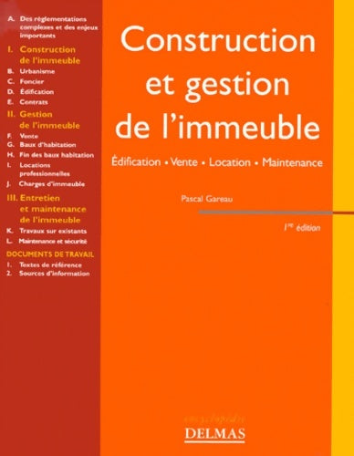 Livrenpoche : Construction et gestion de l'immeuble : Edification - vente - location - maintenance - Pascal Gareau - Livre
