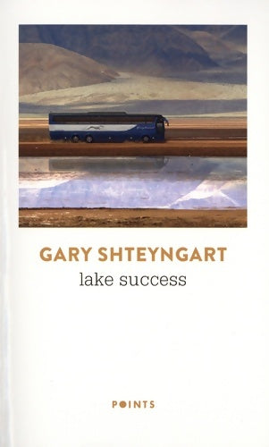 Livrenpoche : Lake success - Gary Shteyngart - Livre