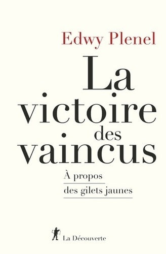Livrenpoche : La victoire des vaincus - Edwy Plenel - Livre