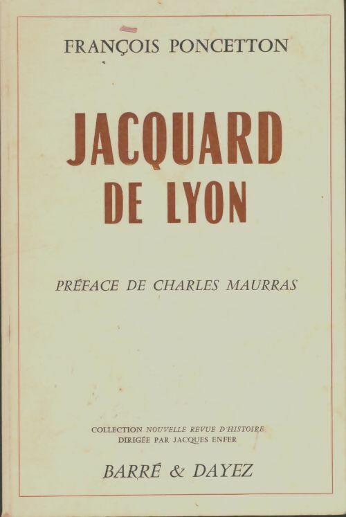 Livrenpoche : Jacquard de Lyon - F. Poncetton - Livre