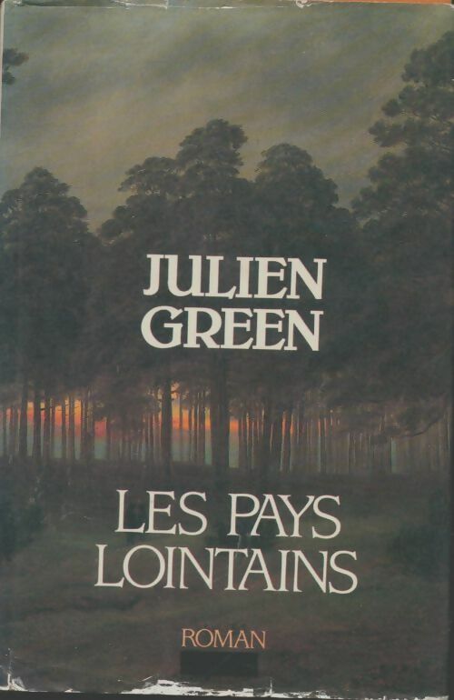 Livrenpoche : Les pays lointains - Julien Green - Livre
