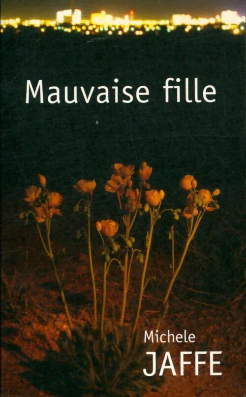 Livrenpoche : Mauvaise fille - Michele Jaffe - Livre