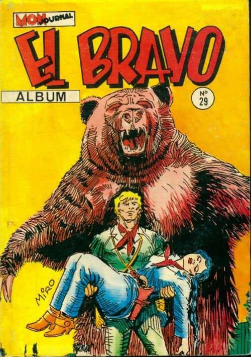 Livrenpoche : El Bravo - Album n°29 : n°85 à 87 - Collectif - Livre