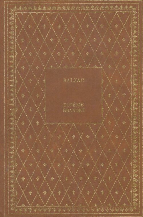 Eugénie Grandet - Honoré De Balzac -  Biblio-Luxe - Livre