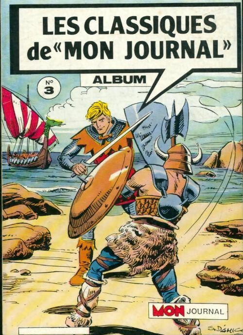 Livrenpoche : Album Les classiques de "Mon Journal" n°3 : En Garde ! n°95 / Lancelot n°150 / Safari n°166 - Collectif - Livre
