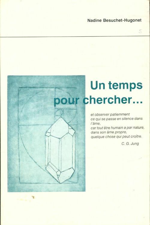 Livrenpoche : Un temps pour chercher - Nadine Besuchet-Hugonet - Livre