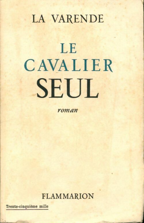 Livrenpoche : Le cavalier seul - Jean De la Varende - Livre