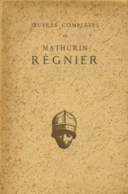 Oeuvres complètes - Mathurin Régnier -  Roches GF - Livre
