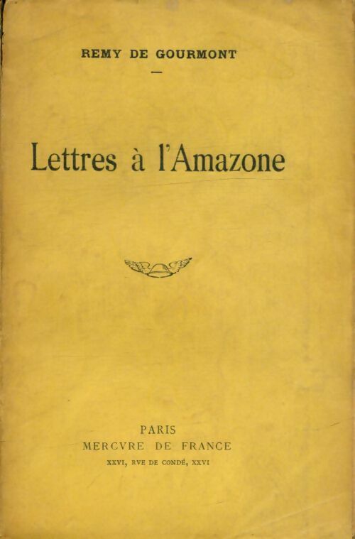 Livrenpoche : Lettres à l'Amazone - Rémy De Gourmont - Livre