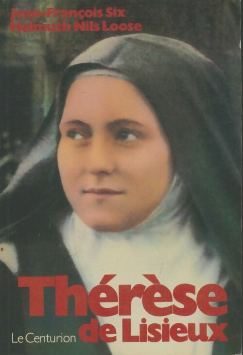 Livrenpoche : Thérèse de Lisieux - Jean-François Six - Livre