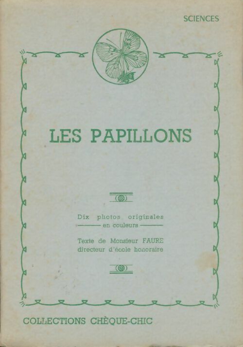 Livrenpoche : Les papillons - Monsieur Faure - Livre
