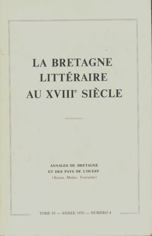 Livrenpoche : La Bretagne littéraire au XVIIIe siècle - Collectif - Livre
